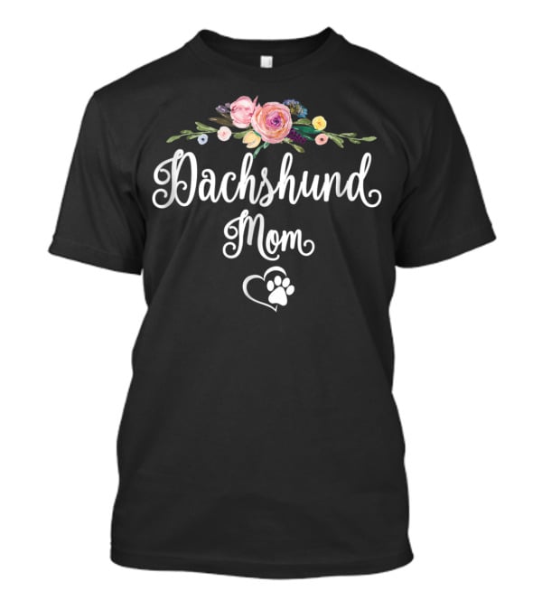 Dachshund Mom Floral Paw Heart T-Shirt