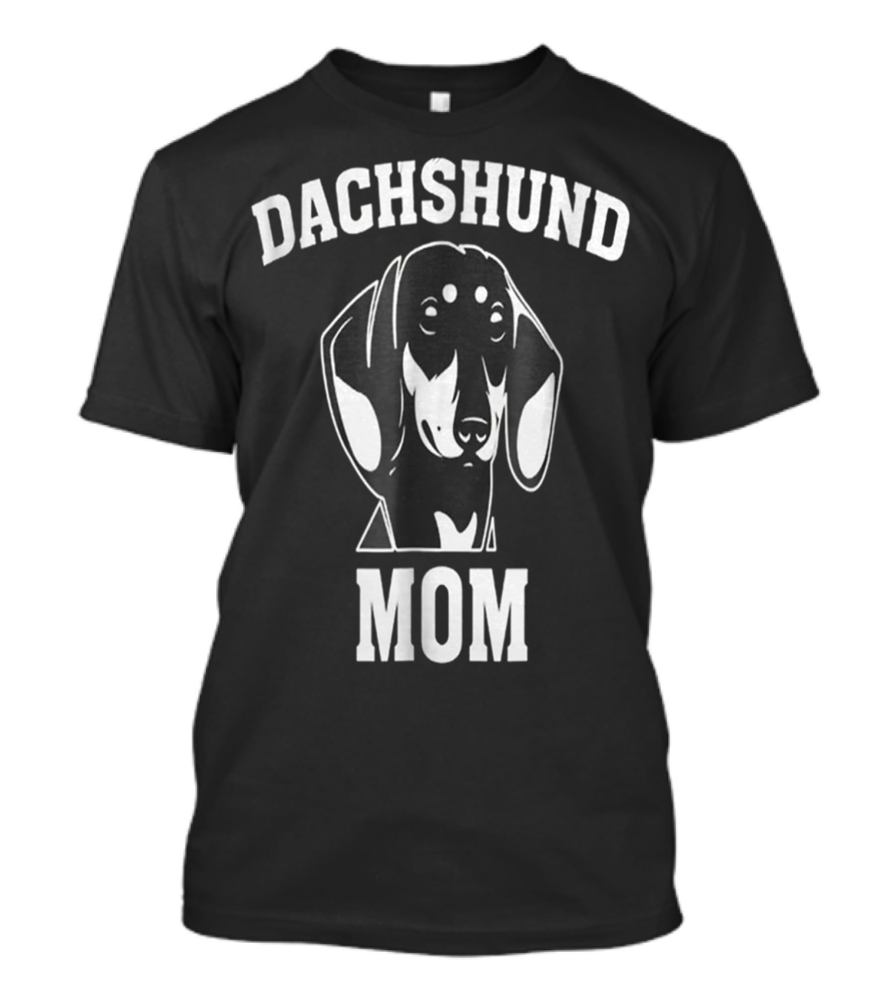 Dachshund Mom Funny For Dachshund Lovers Dog Mother T-Shirt