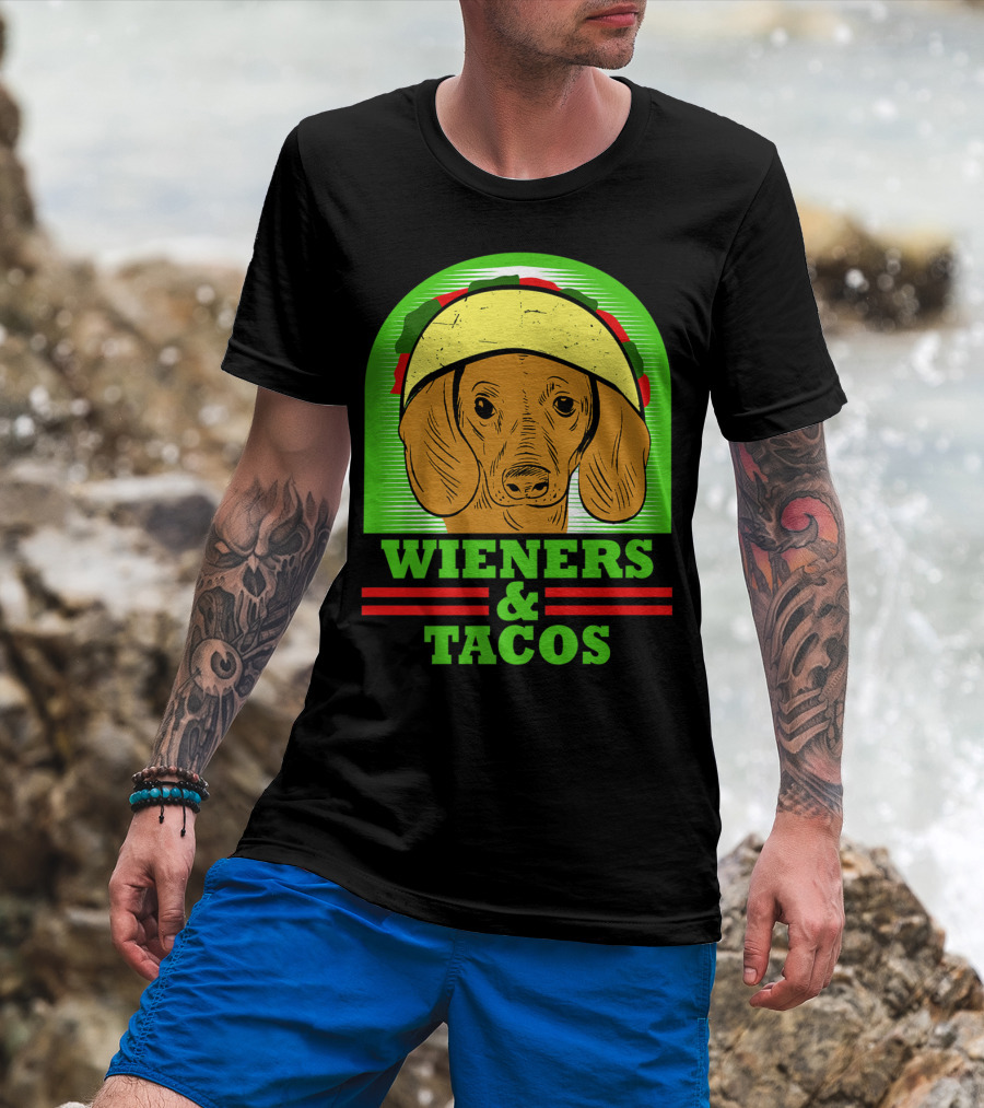 Wieners And Tacos Dachshund Wiener Dog Taco Lover Doxie T-Shirt