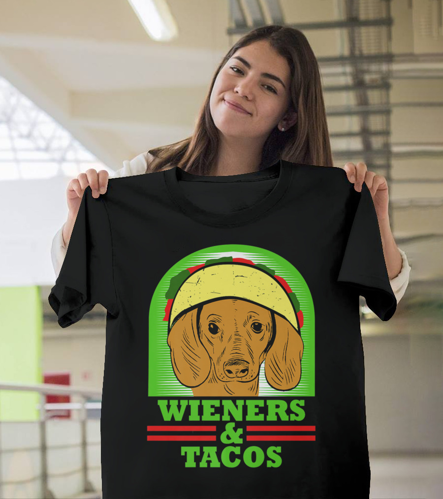 Wieners And Tacos Dachshund Wiener Dog Taco Lover Doxie T-Shirt