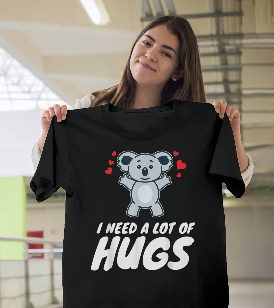 I Need A Lot Of Hugs Koala with Hearts Party Mood T-Shirt