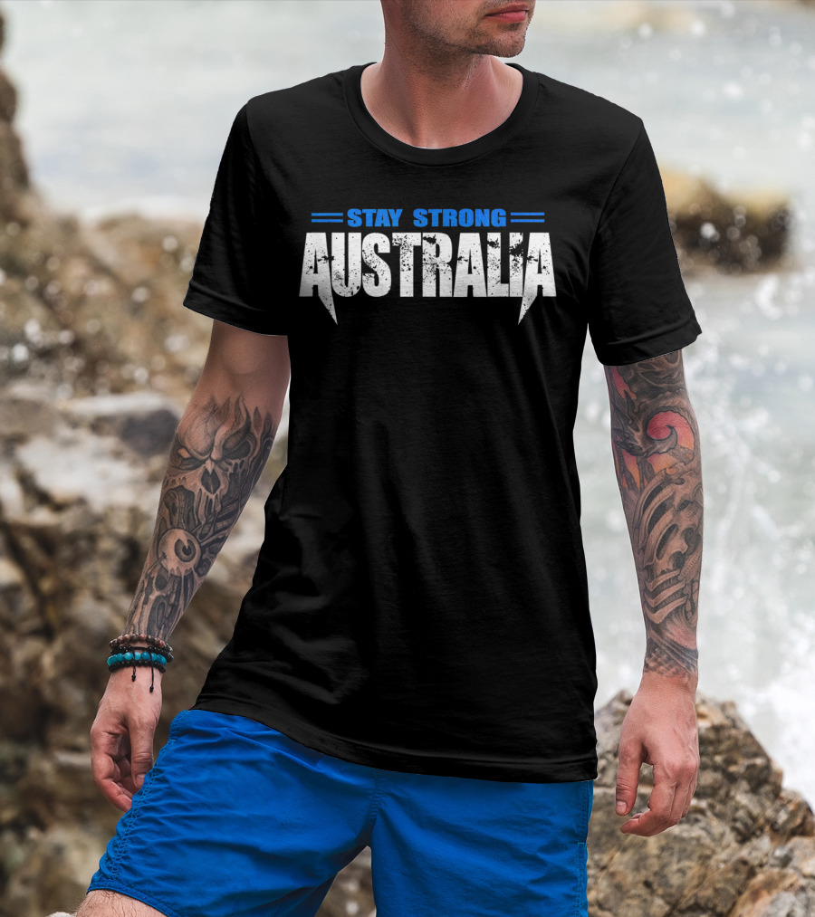 Stay Strong Australia Australian Pride T-Shirt