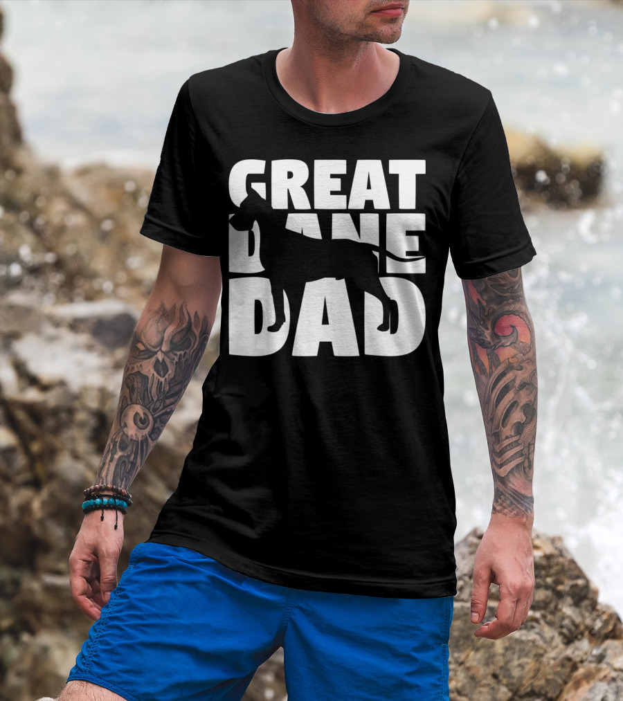 Great Dane Dad Dog Father Great Dane Dad T-Shirt