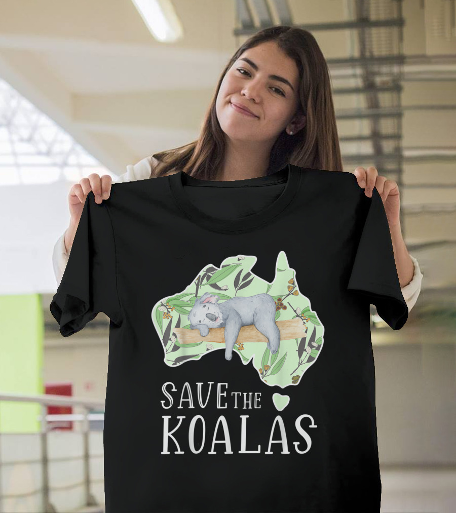 Save The Koalas Australia Lovers Strong T-Shirt