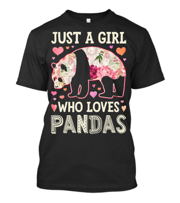 Just A Girl Who Loves Pandas Floral Heart T-Shirt