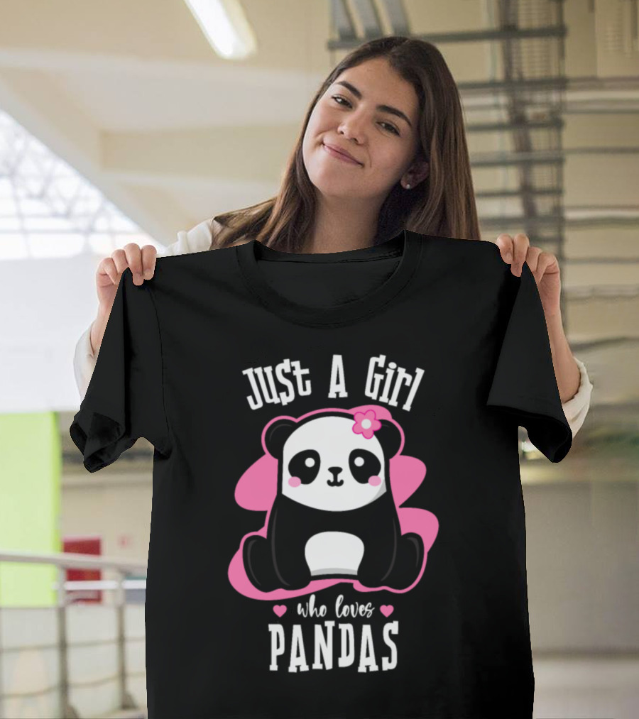 Just A Girl Who Loves Pandas Cute Cartoon Panda with Pink Flower T-Shirt