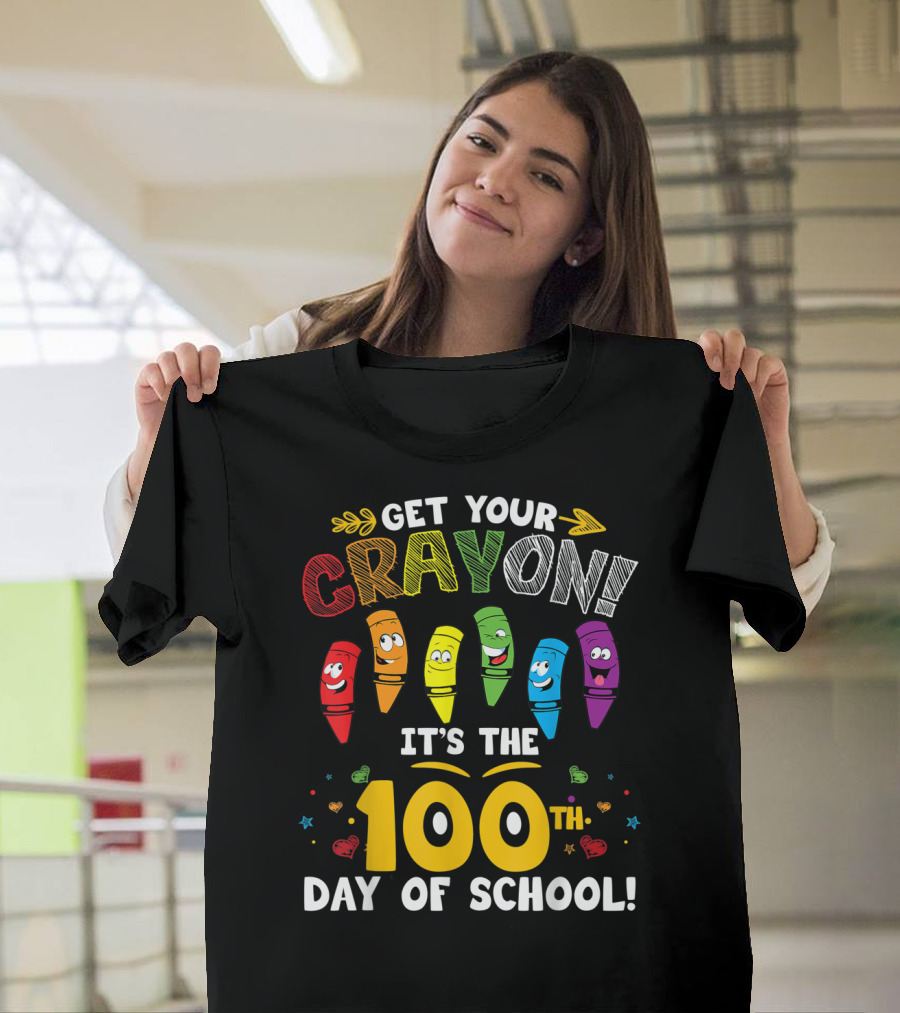 Get Your Cray On It's The 100th Day Of School Crayon Characters T-Shirt