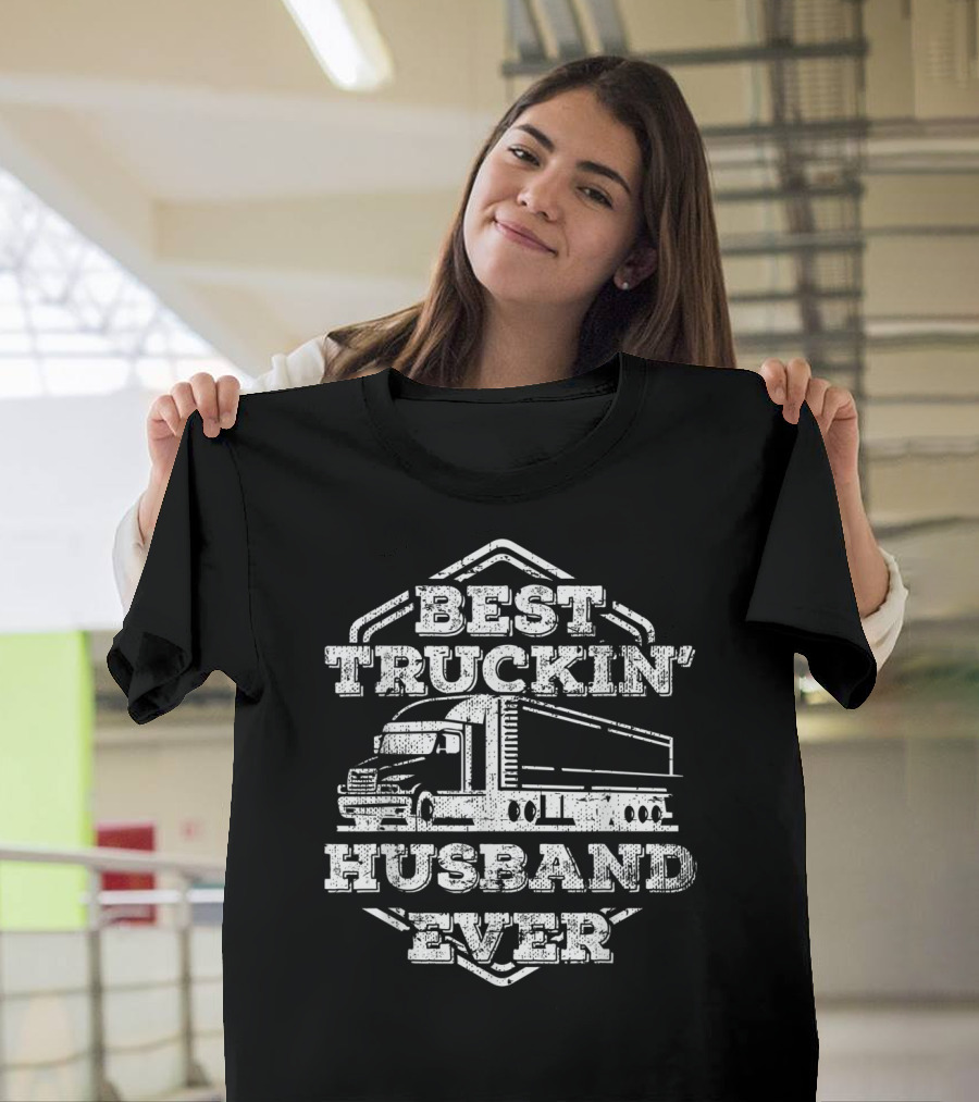 Mens Best Truckin Trucker Husband Ever T-Shirt