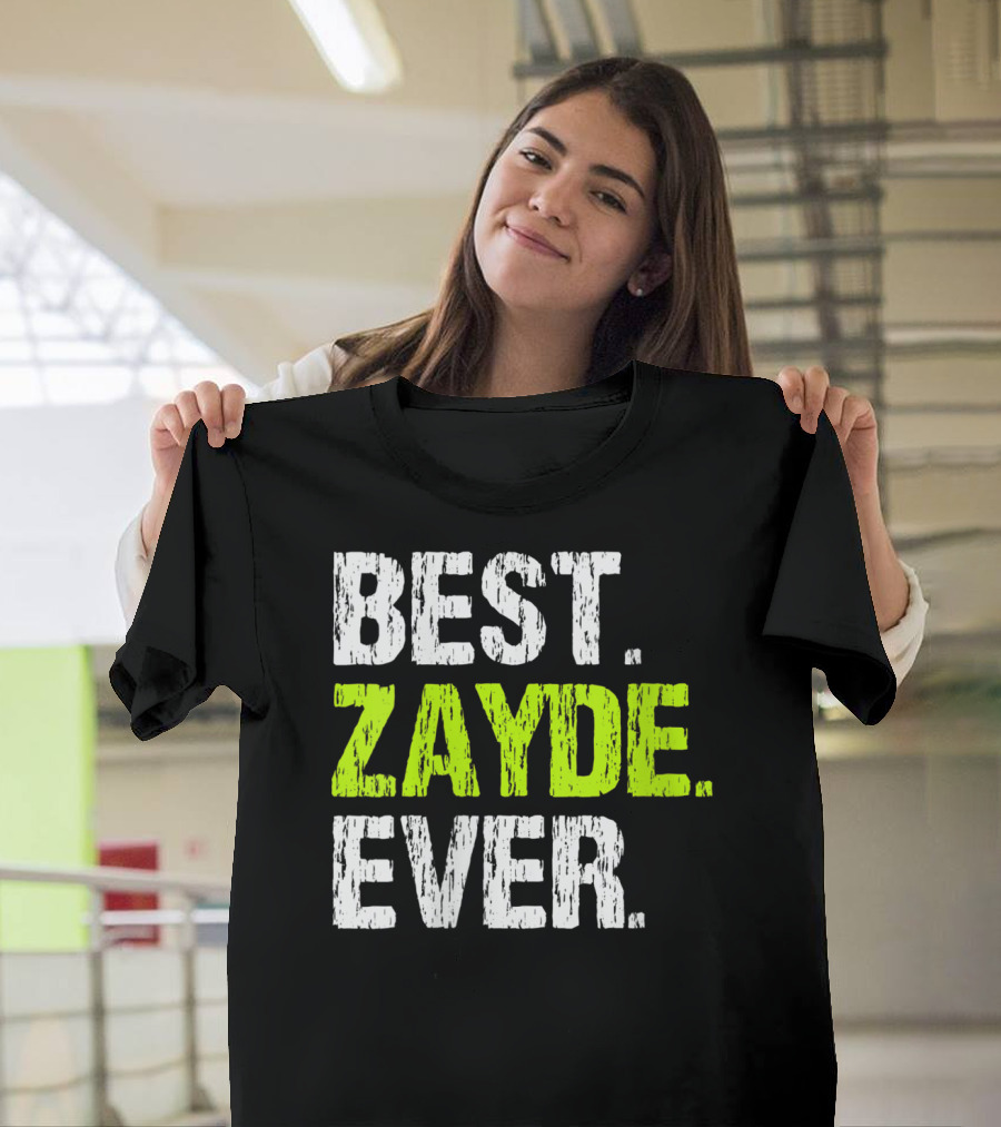 Best Zayde Ever Funny Cool Father's Day T-Shirt
