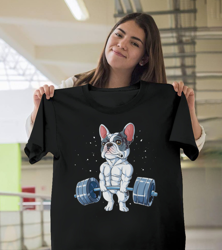 French Bulldog Funny Weightlifting Deadlift T-Shirt