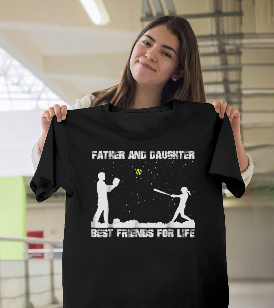 Father And Daughter Best Friends For Life Playing Baseball T-Shirt
