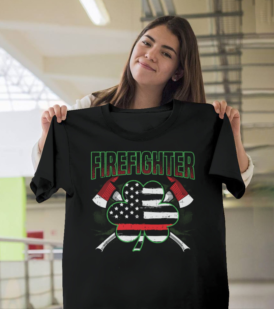 Firefighter Thin Red Line St Patricks Day Shamrock American Flag Axes T-Shirt