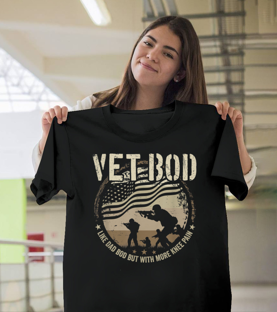 Vet Bod Like Dad Bod But With More Knee Pain T-Shirt