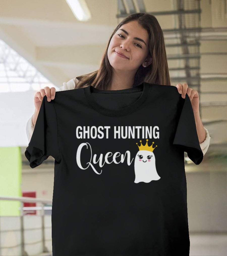 Ghost Hunting Queen with Crowned Cute Ghost T-Shirt