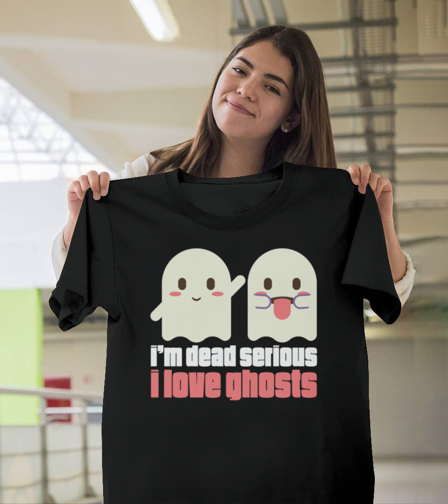 I'm Dead Serious I Love Ghosts Cute Ghost Duo T-Shirt