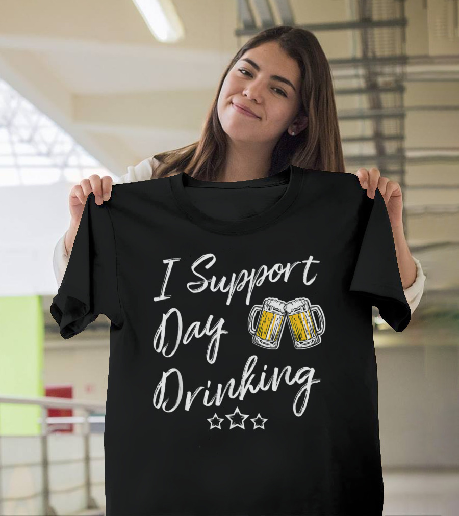I Support Day Drinking with Beer Mugs and Stars T-Shirt