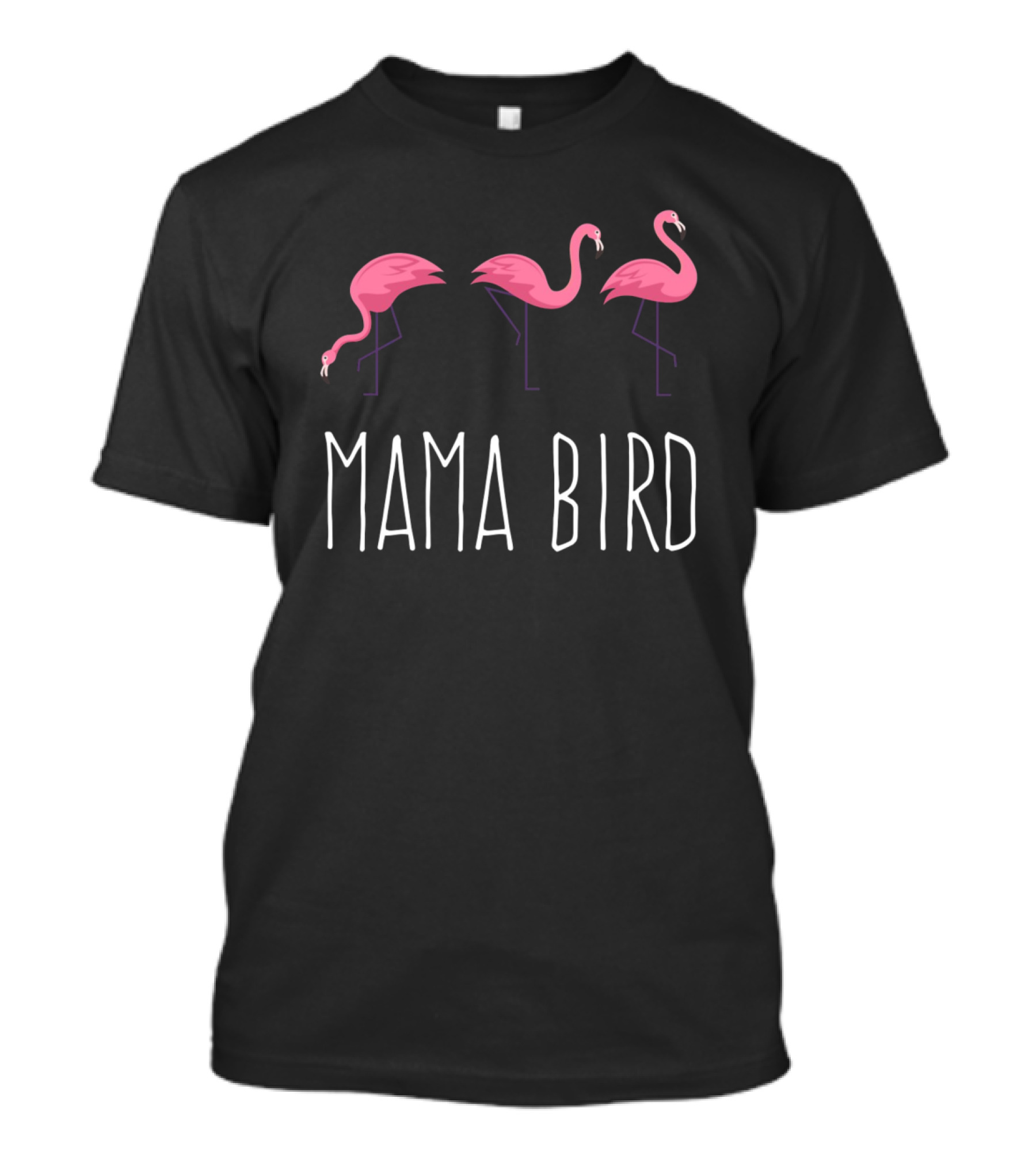 Mama Bird Flamingo Women's T-Shirt