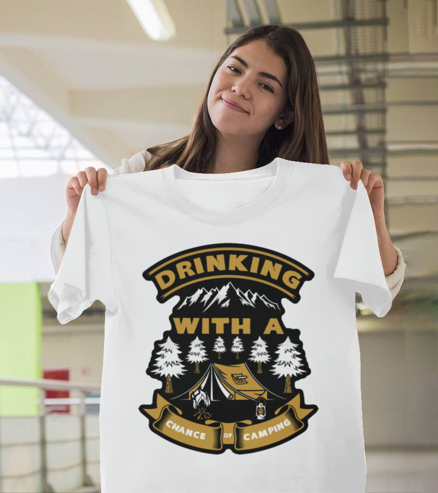 Drinking with a Chance of Camping T-Shirt