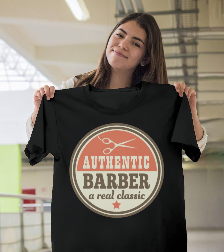AUTHENTIC BARBER A REAL CLASSIC T-Shirt