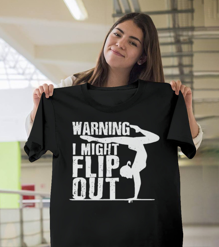 Warning I Might Flip Out Gymnastics Cheerleader Cheerleading T-Shirt