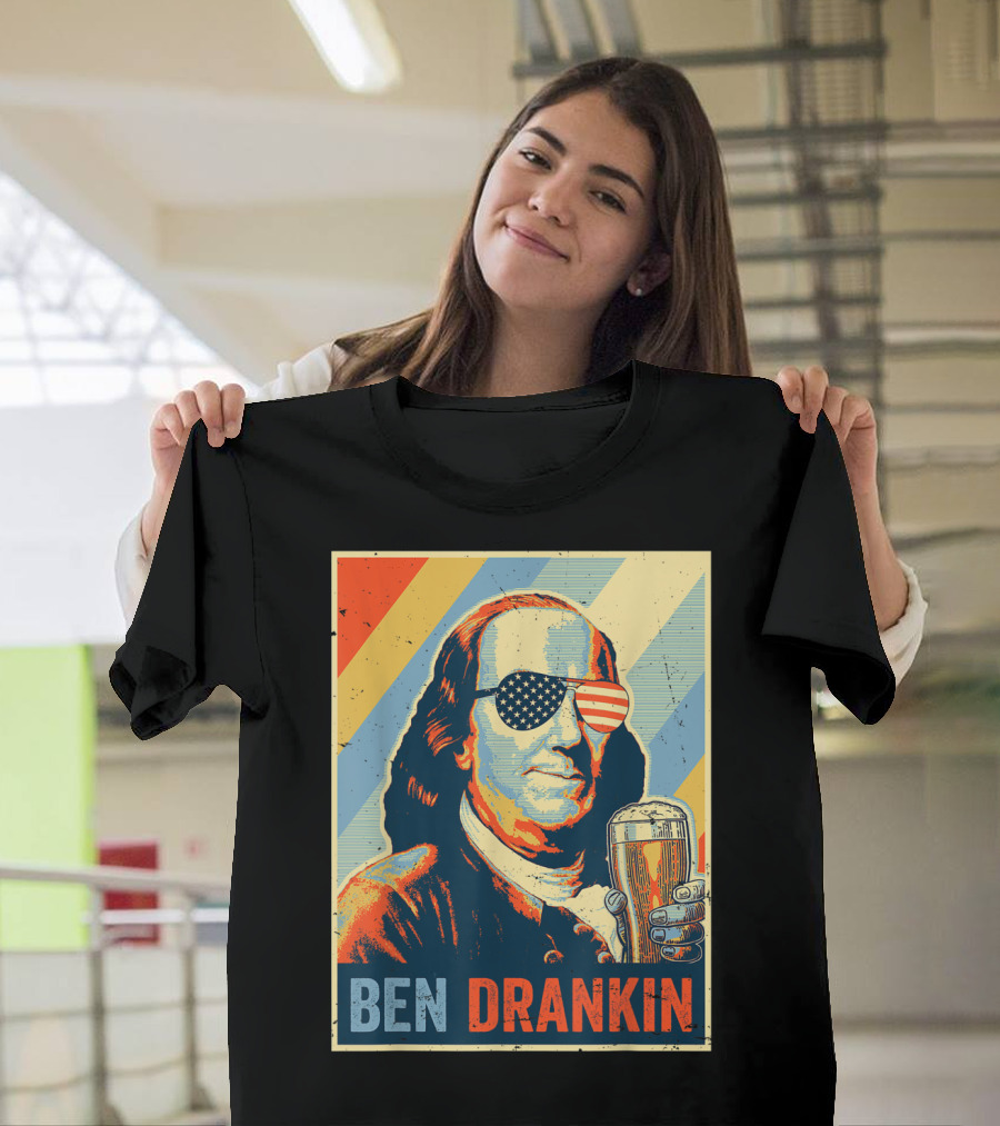 Ben Drankin American Flag Sunglasses Beer 4th of July Benjamin Franklin T-Shirt