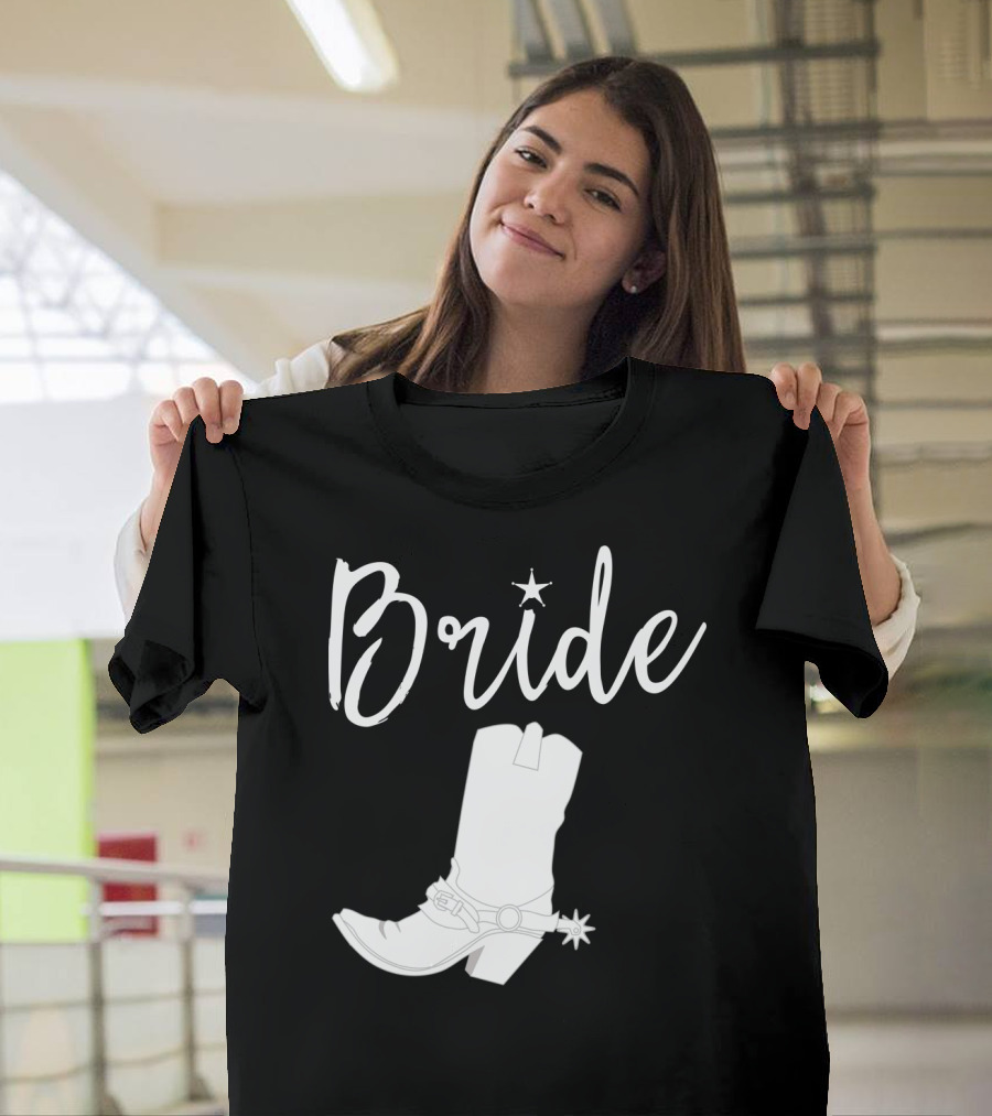 Bride Cowgirl Boot Star Country Bachelorette Party T-Shirt