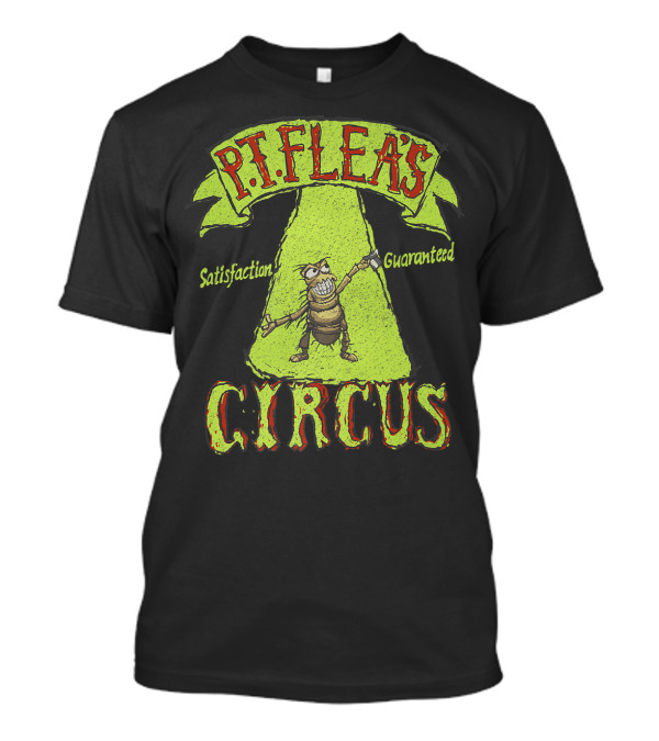 P.T. Flea's Circus Satisfaction Guaranteed Disney Pixar Bug's Life T-Shirt
