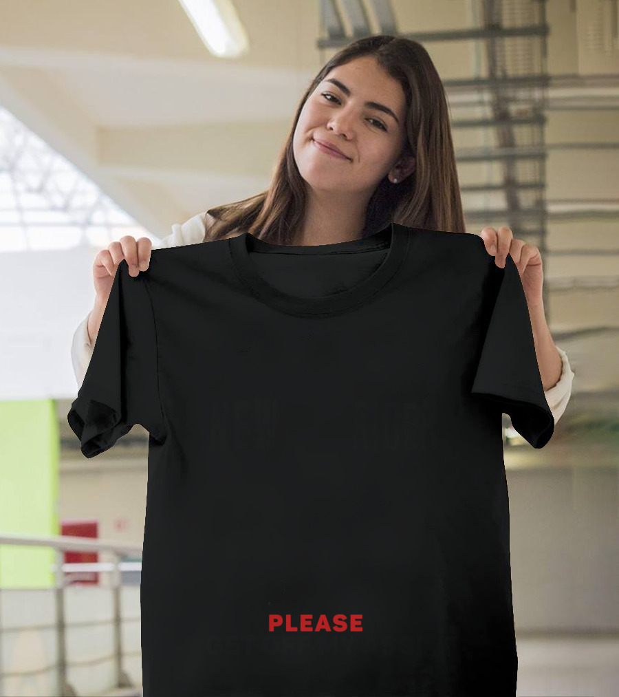 New Motorcycle Rider Please Get Off My Ass T-Shirt