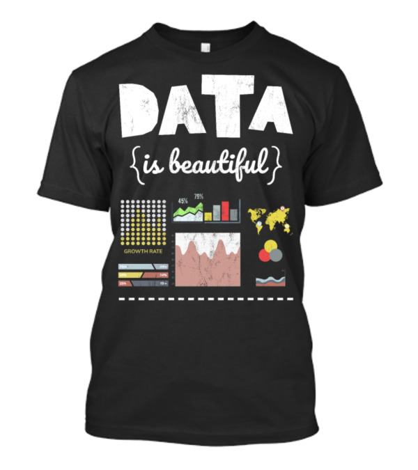 Data Is Beautiful Growth Rate Charts For Analysts Scientists Engineers T-Shirt