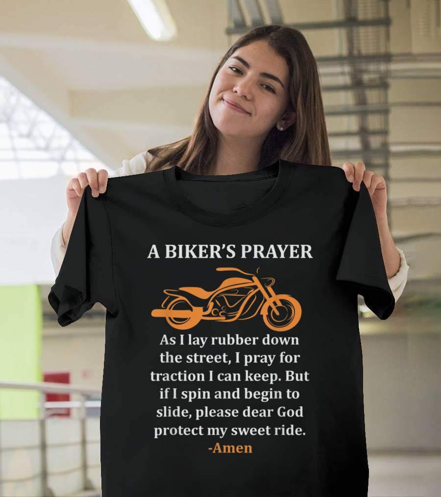 A Biker's Prayer As I Lay Rubber Down the Street Amen T-Shirt