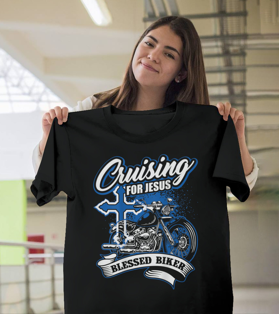 Cruising for Jesus Blessed Biker Motorcycle Cross T-Shirt