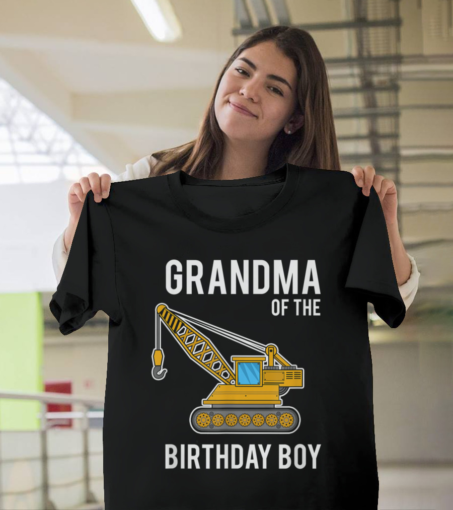 Grandma of the Birthday Boy Construction Crane T-Shirt