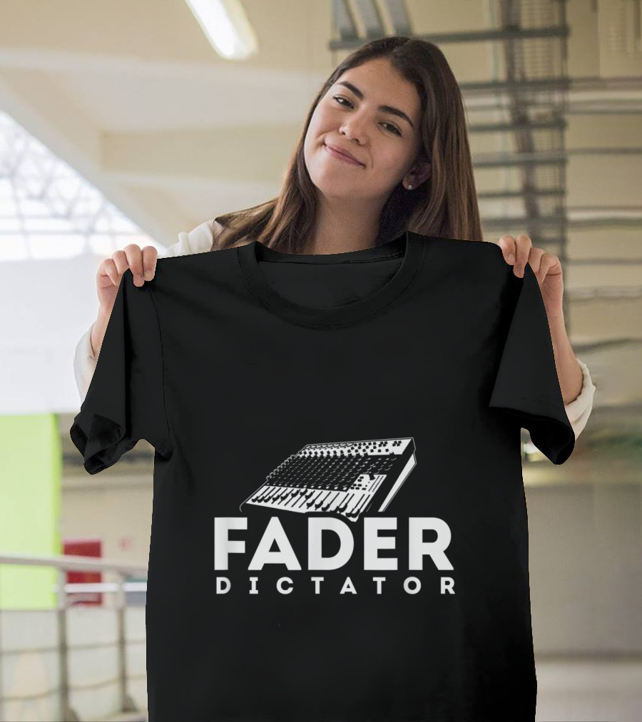 Fader Dictator Audio Engineer Recording Mixer Console T-Shirt