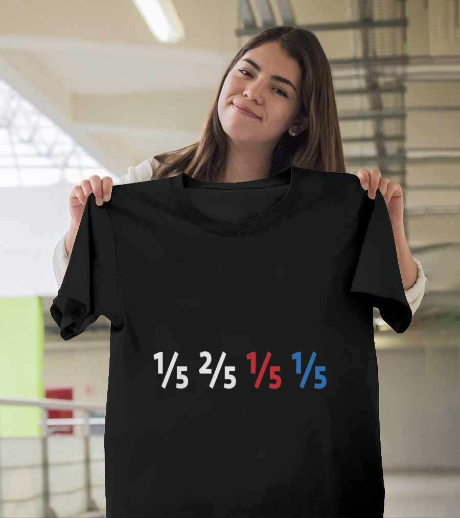 One Fifth Two Fifths One Fifth One Fifth Funny Math Algebra Clever T-Shirt