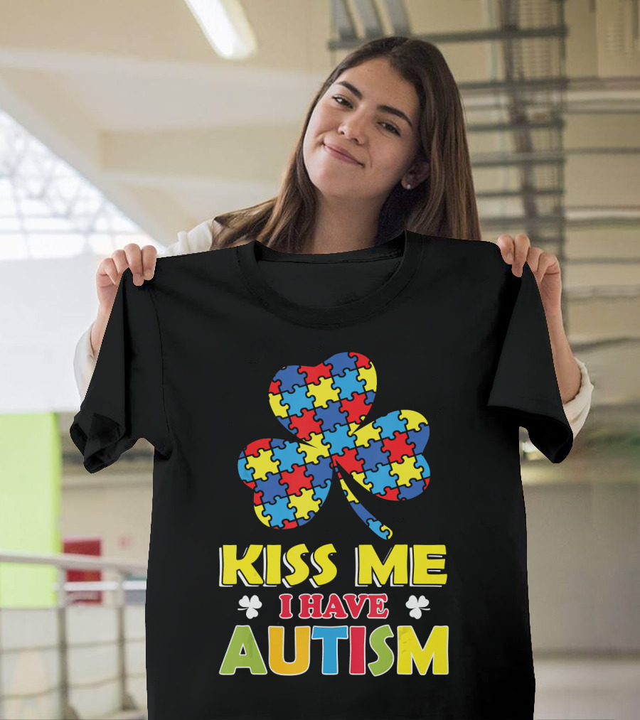 Kiss Me I Have Autism Puzzle Piece Shamrock T-Shirt