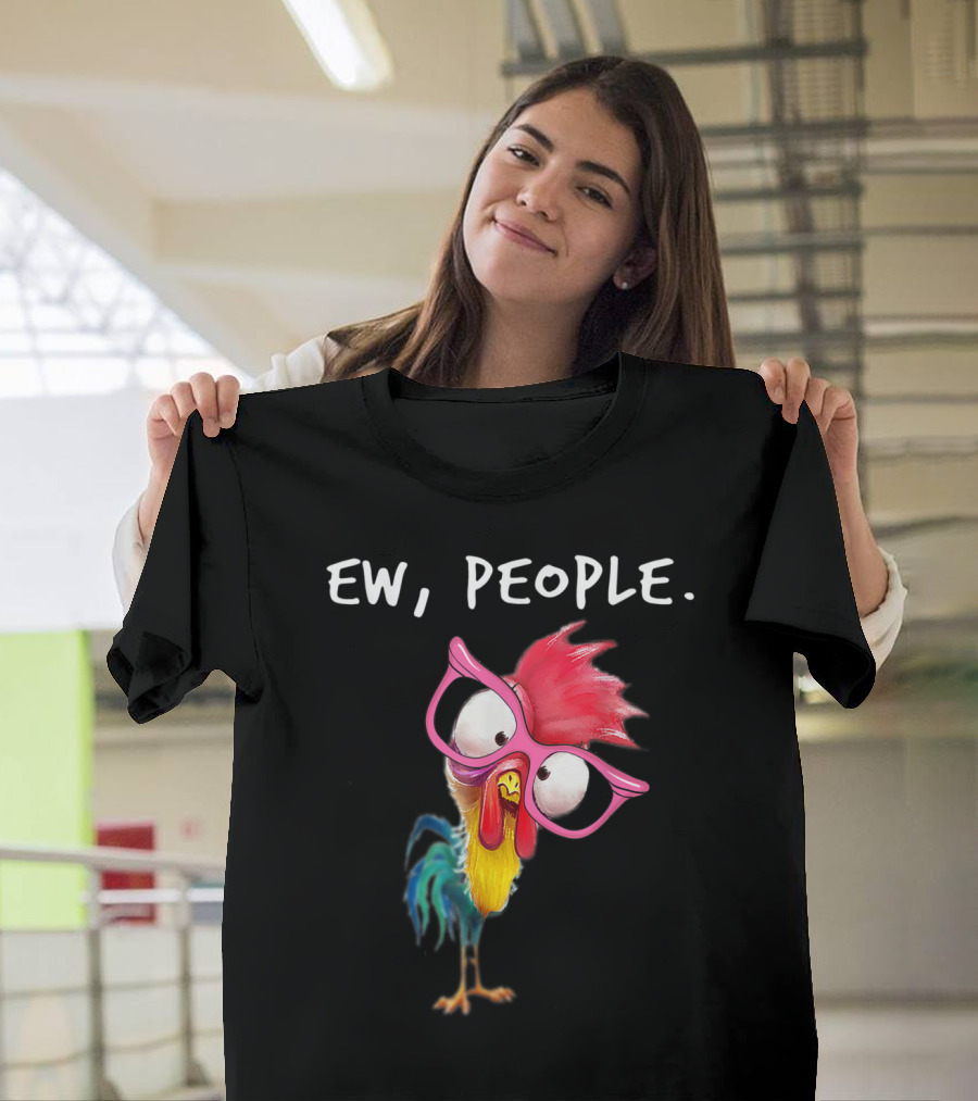 Ew People Funny Chicken Lovers Perfect Glasses T-Shirt
