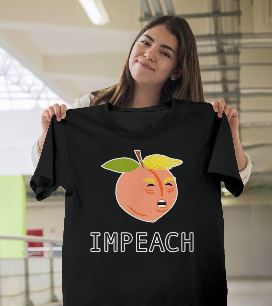 Funny Anti Trump Peach Impeach Trump T-Shirt