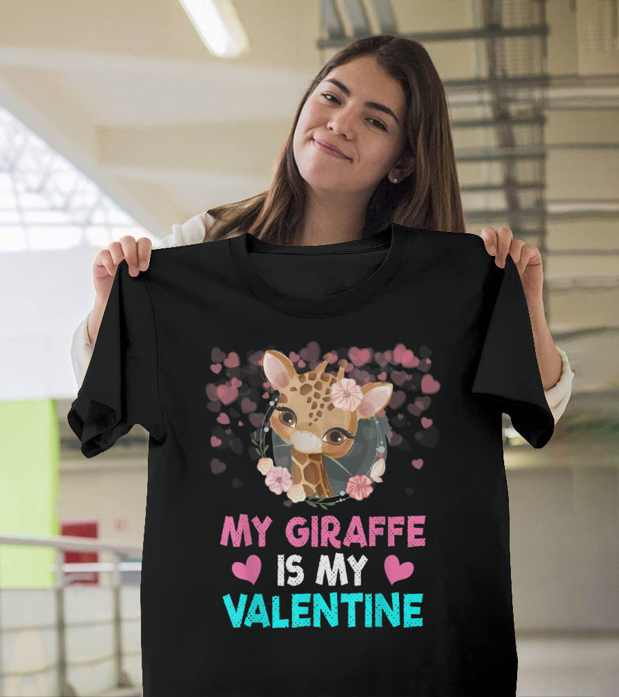 My Giraffe Is My Valentine Giraffe Lovers Cute Heart and Flower T-Shirt