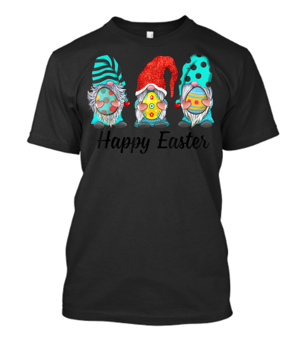 Happy Easter With Gnomes And Colorful Eggs T-Shirt
