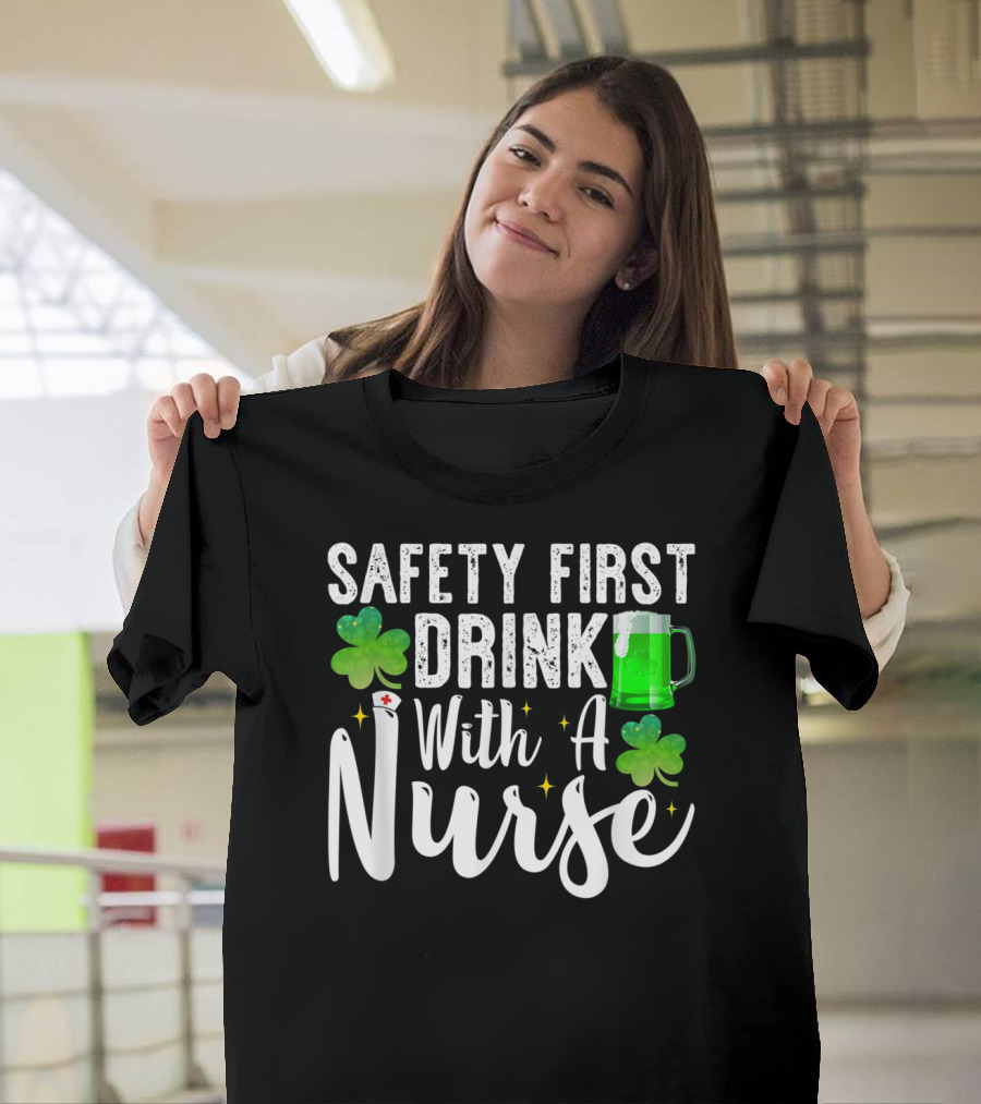Safety First Drink With A Nurse Shamrock Beer Mug T-Shirt