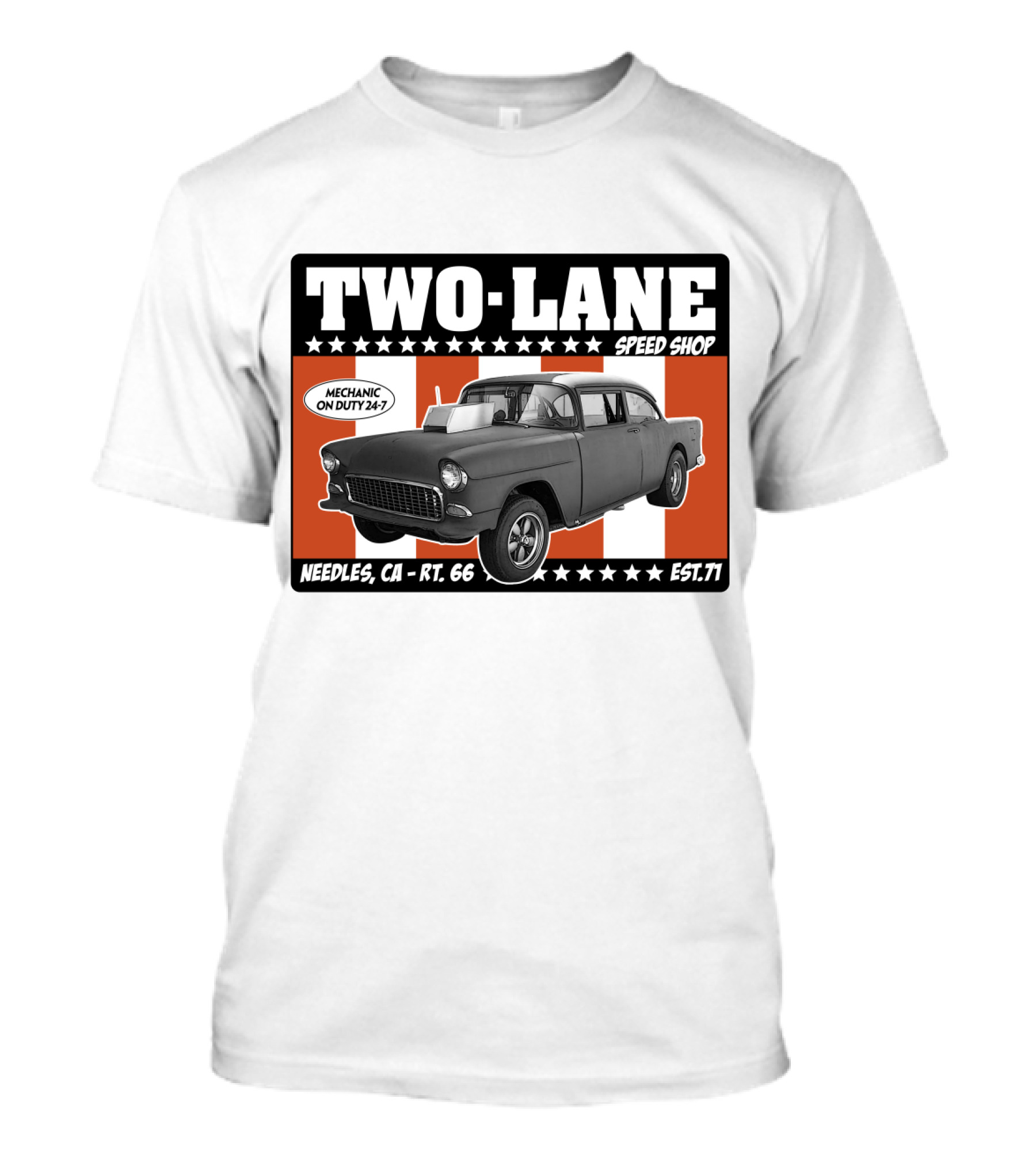Two Lane Speed Shop Route 66 Needles CA Mechanic On Duty 24-7 Classic Car Est 71 T-Shirt