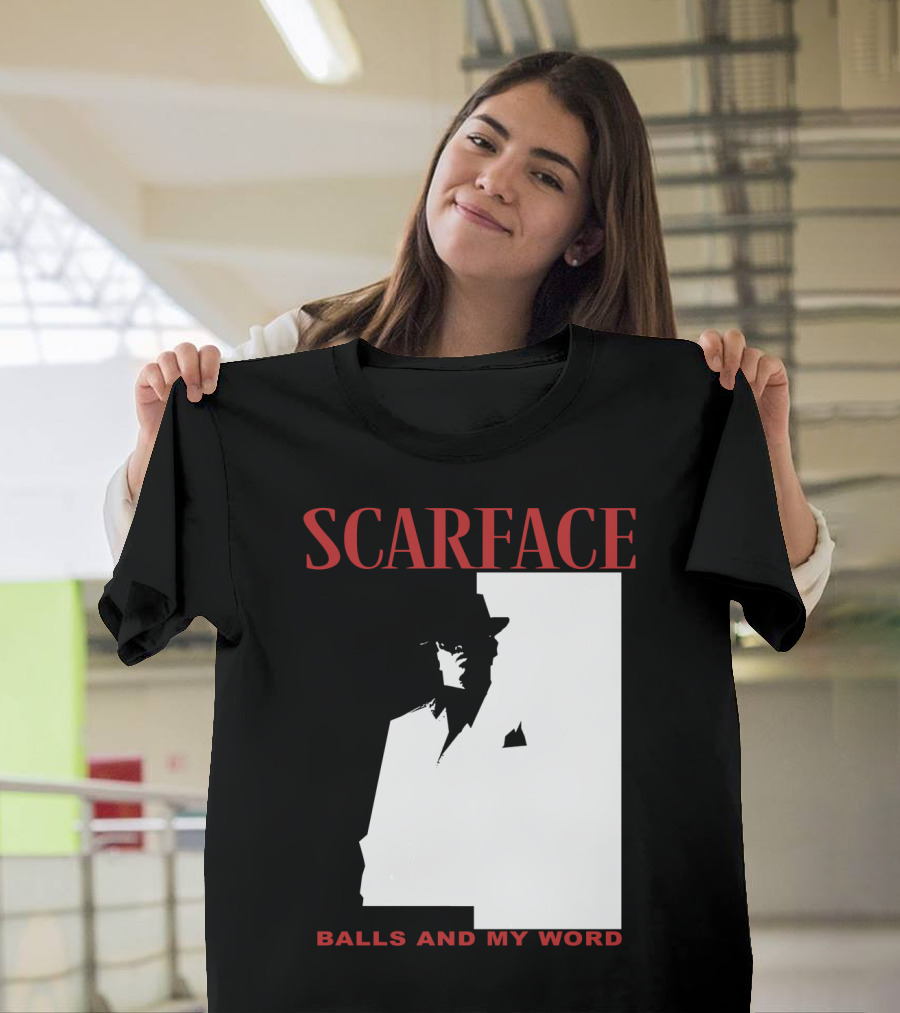 Scarface Balls and My Word Classic T-Shirt