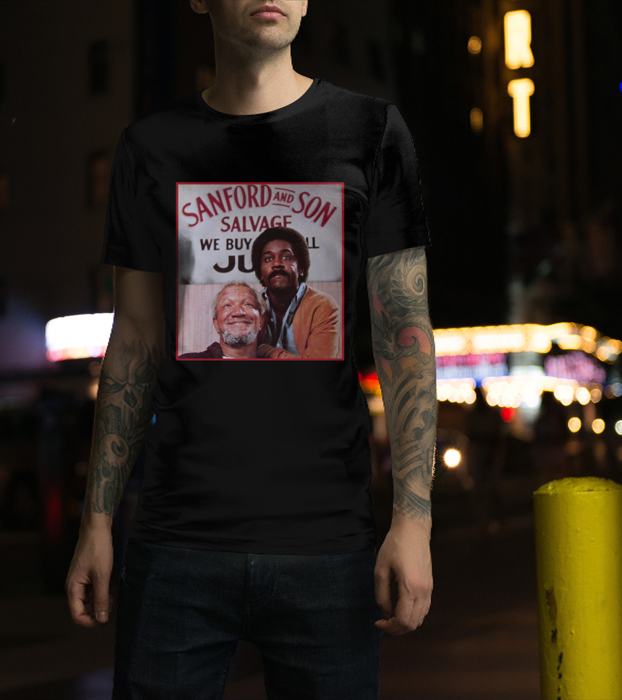 Sanford And Son Salvage We Buy And Sell Junk T-Shirt
