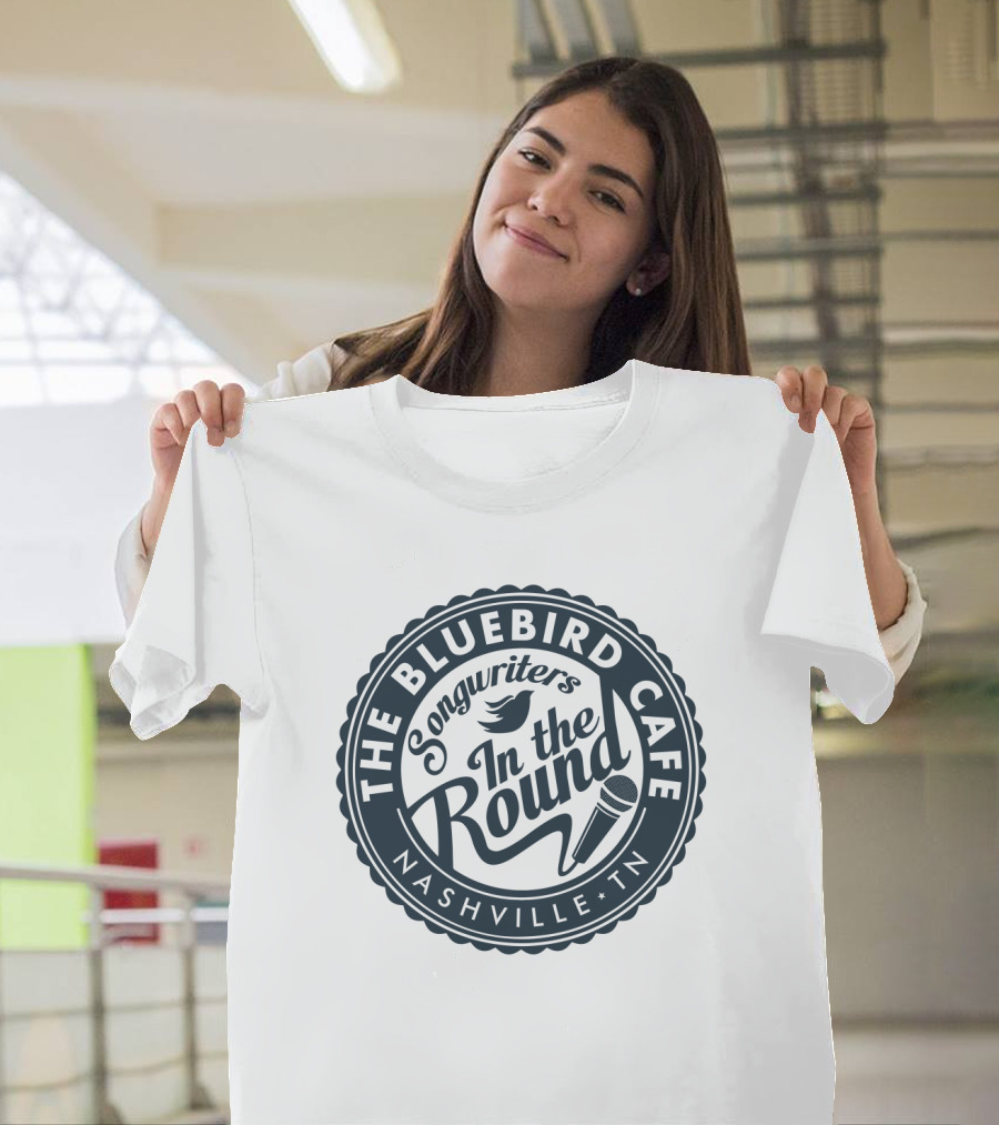 The Bluebird Cafe Songwriter's IN The Round Nashville TN T-Shirt