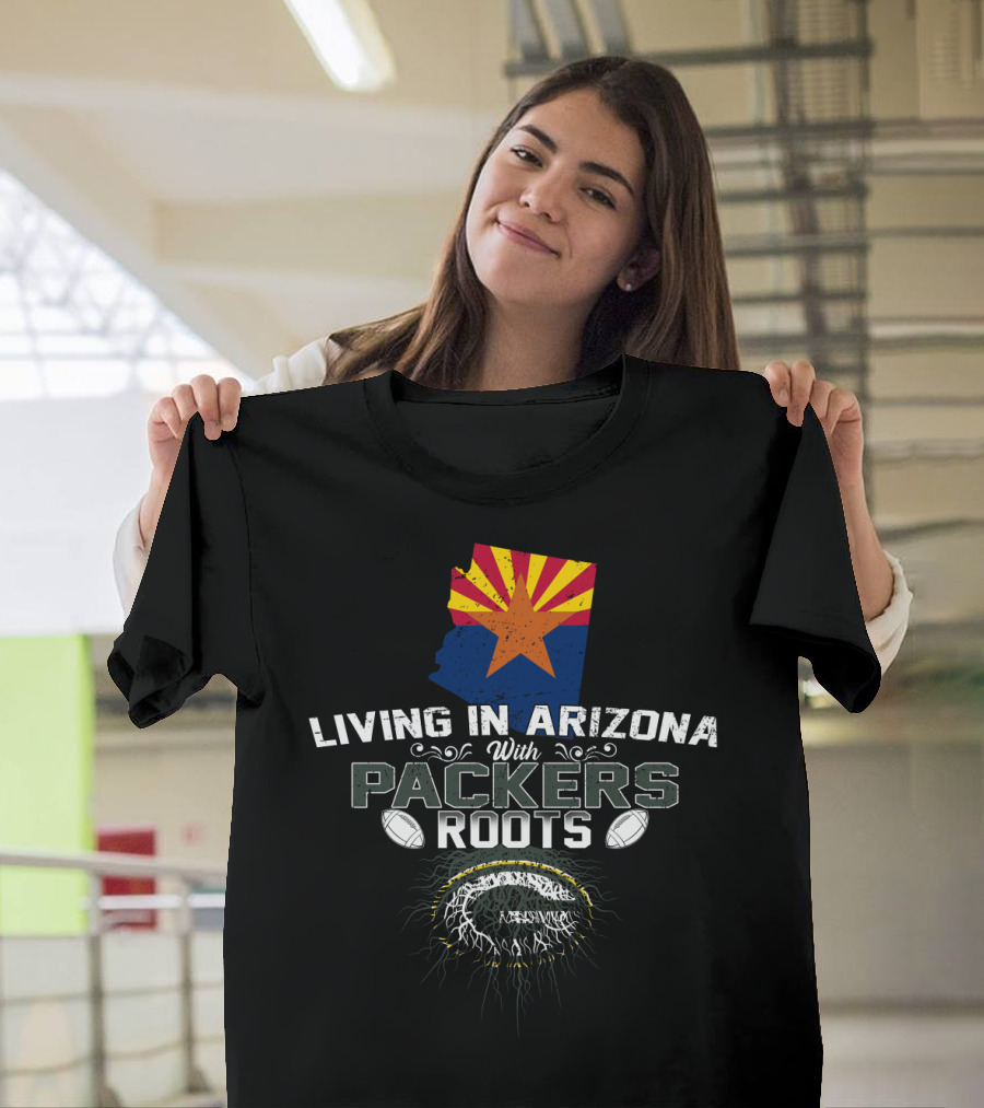 Living in Arizona with Packers Roots and Arizona State Map with Football Motif T-Shirt