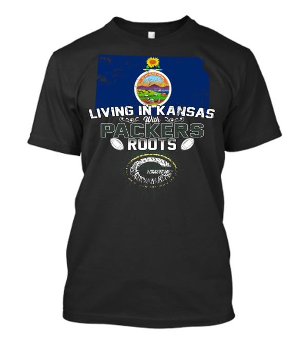 Living In Kansas With Packers Roots Football-Themed Design Featuring State Seal And Football T-Shirt