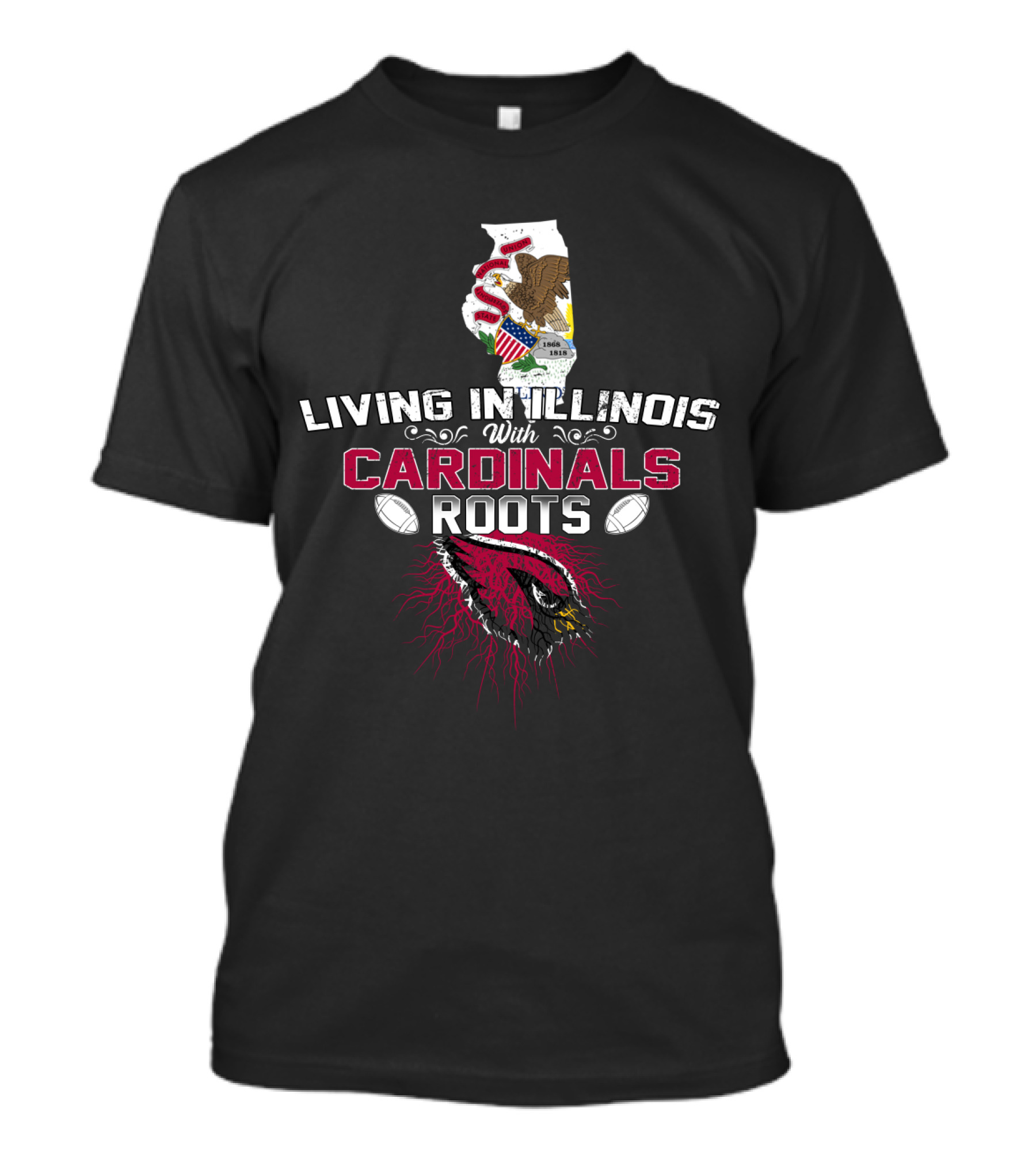 Living In Illinois With Cardinals Roots NFL Football Pride T-Shirt