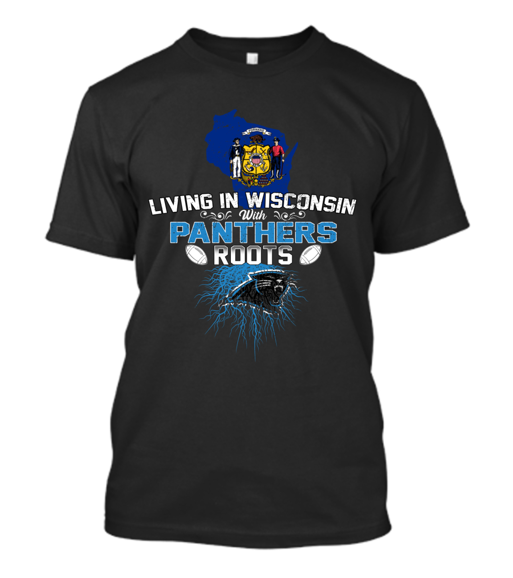 Living In Wisconsin With Panthers Roots Embracing Football Heritage T-Shirt
