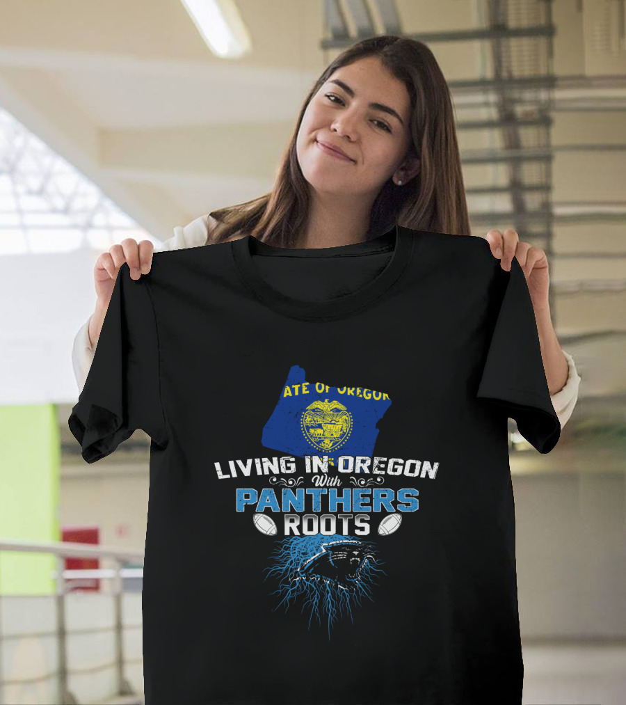 Living in Oregon with Panthers Roots State of Oregon Flag Football Panther T-Shirt