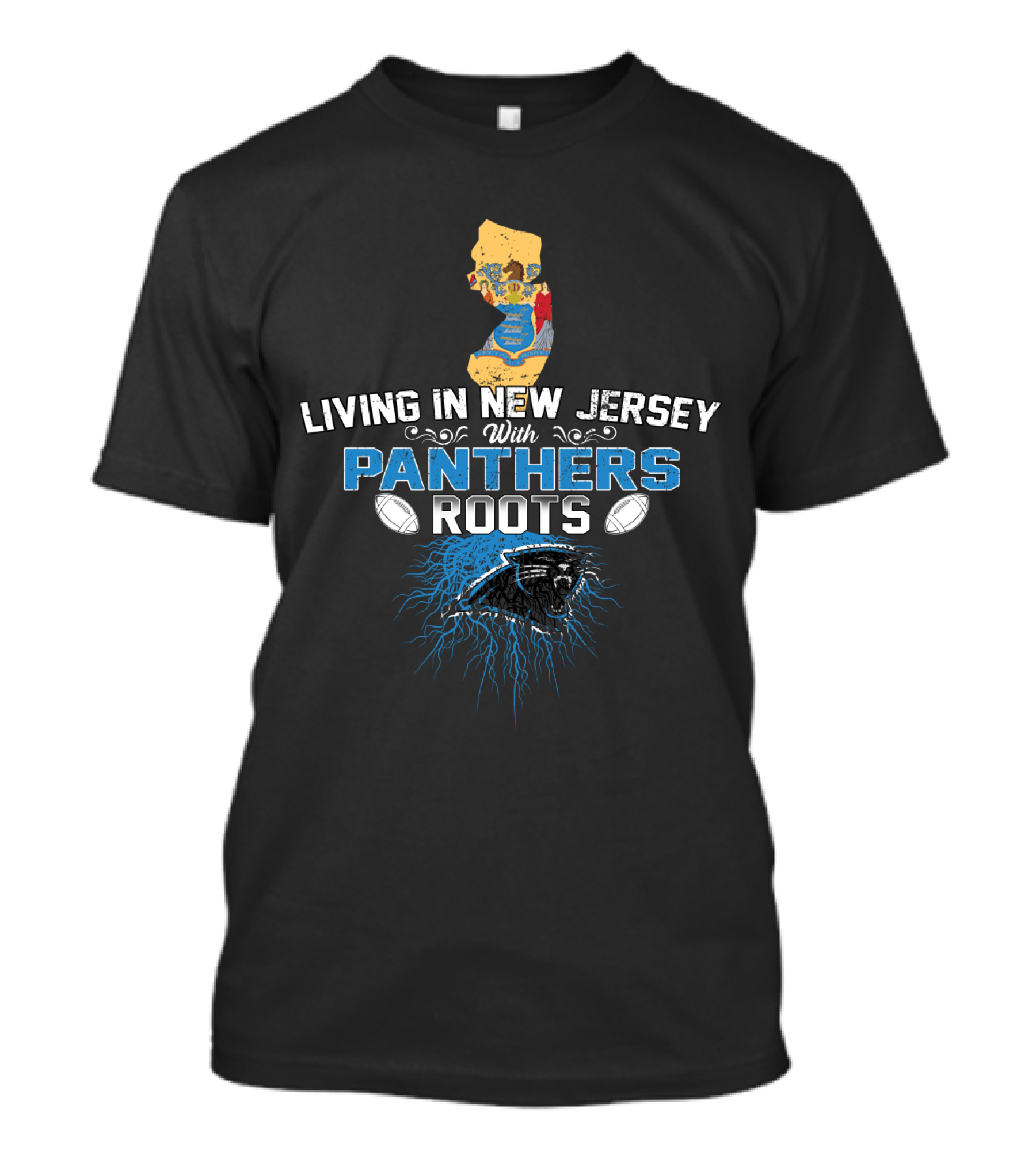 Living In New Jersey With Carolina Panthers Roots T-Shirt